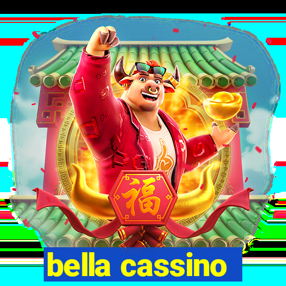 bella cassino